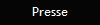 Presse